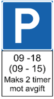 Skilt uten å betale avgift og utover fastsatt lengste parkeringstid på offentlige avgiftsplasser.