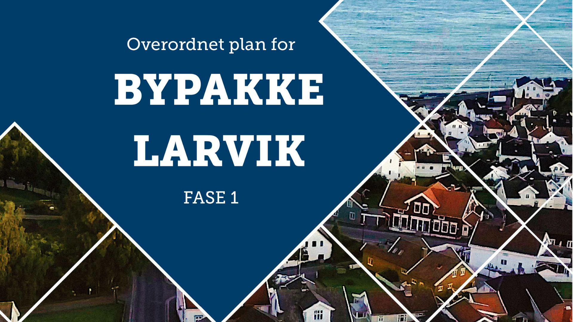 Høring - overordnet plan for Bypakke Larvik fase 1
